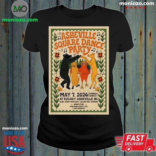 Asheville Square Dance Party In Asheville NC On May 7 2026 Poster Shirt