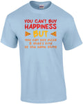 You can't buy happiness but you can buy pizza and that's kind of the same thi...