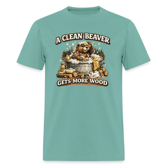 A Clean Beaver Gets More Wood Funny Adult Humor Tee