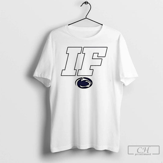 Classic Penn State Nittany Lions Rudyard Kipling If You Can Keep Your Head When Ashirts