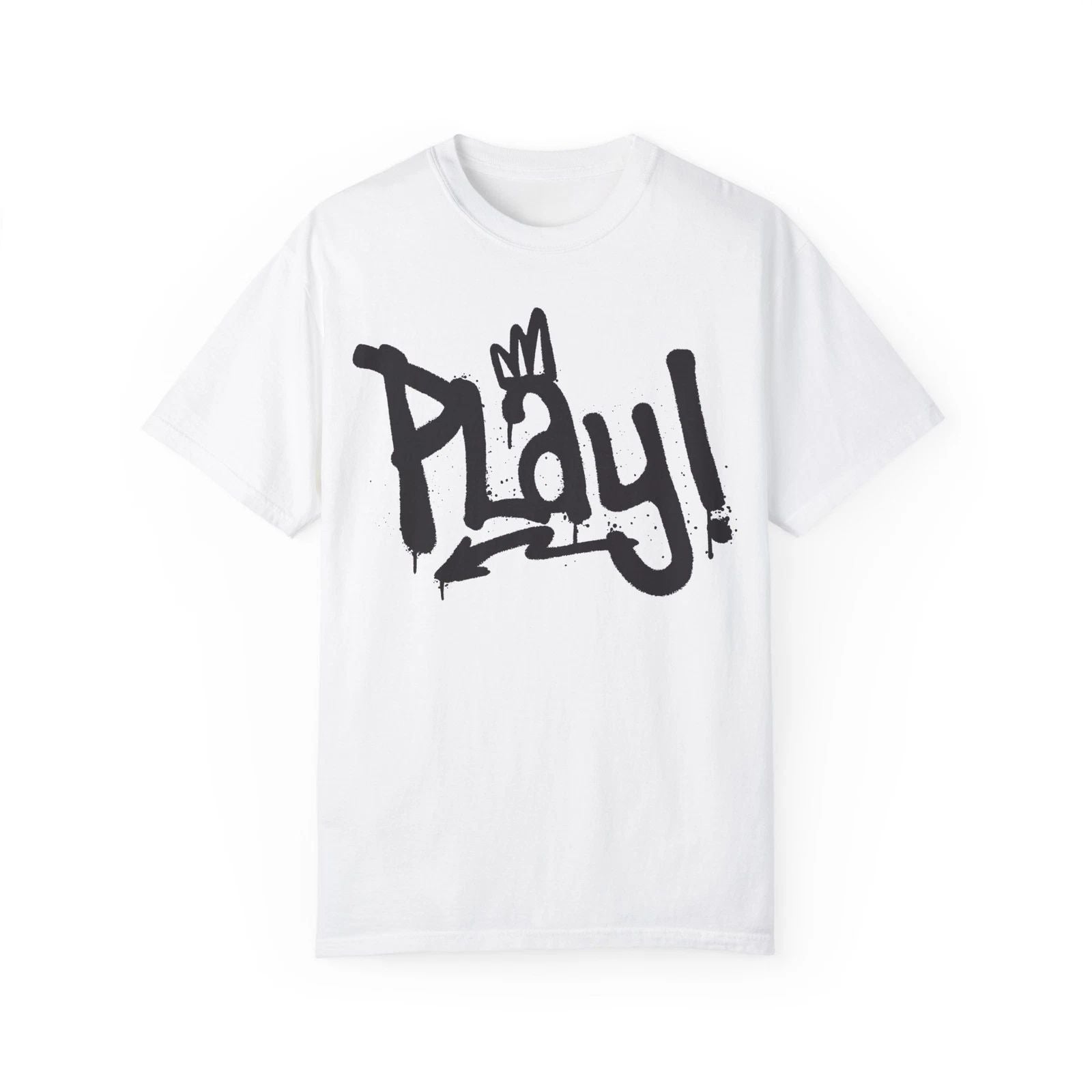Play! Urban Graffiti Art Style Quote :: Unisex Garment-Dyed T-shirt
