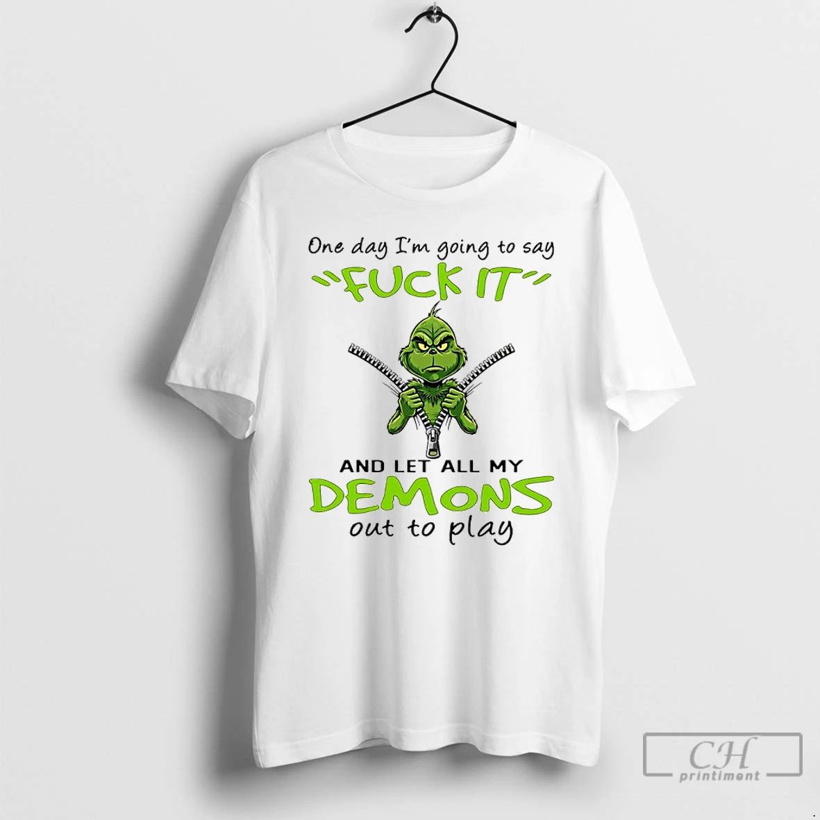 Classic Grinch Christmas One Day Im Going To Say Fuck It And Let All My