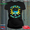 Original Rise And Shine Change Your Mind Shirt