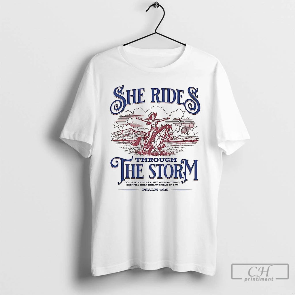Premium Cowgirl She Ride Through The Storm Psalm 465 T Shirts