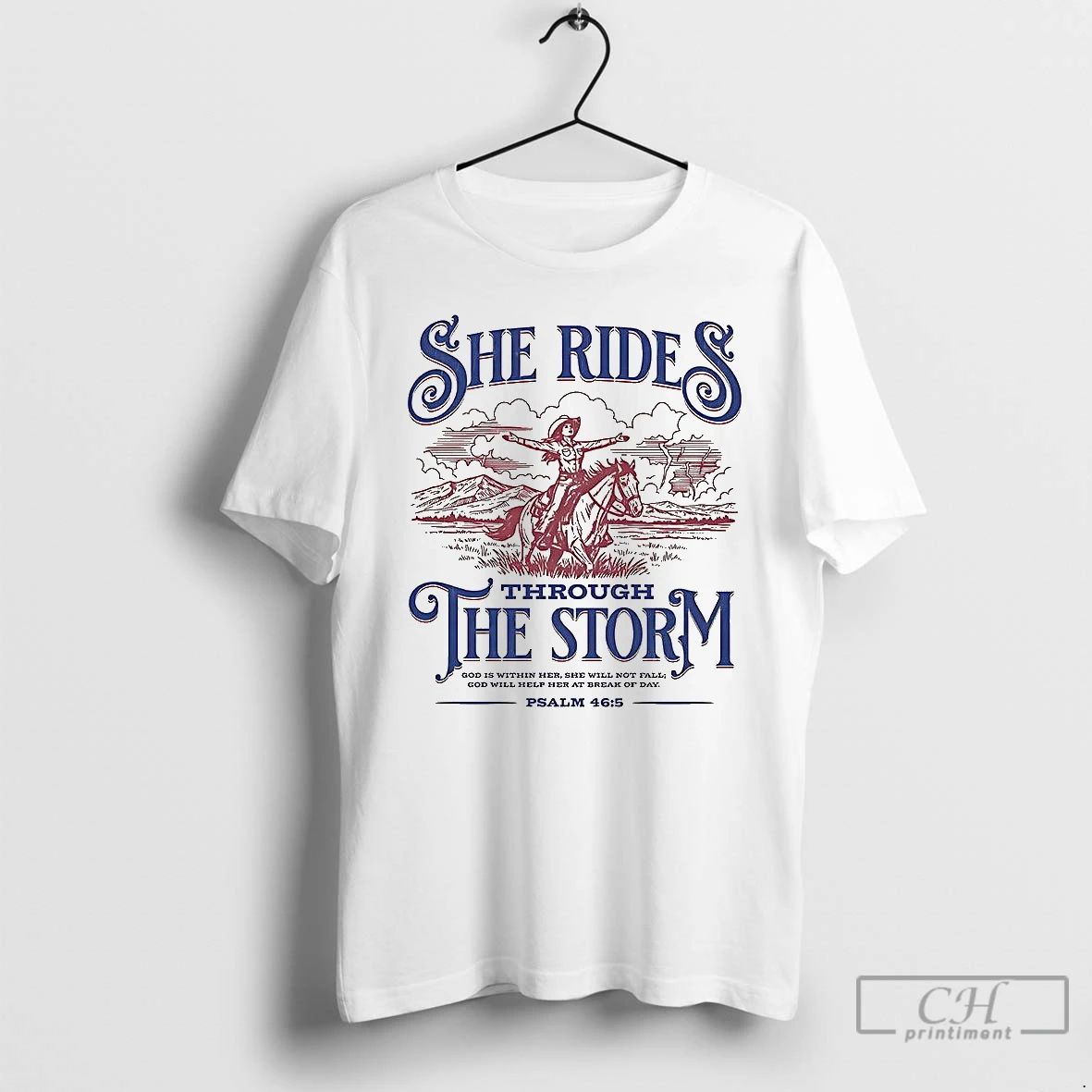 Premium Cowgirl She Ride Through The Storm Psalm 465 T Shirts