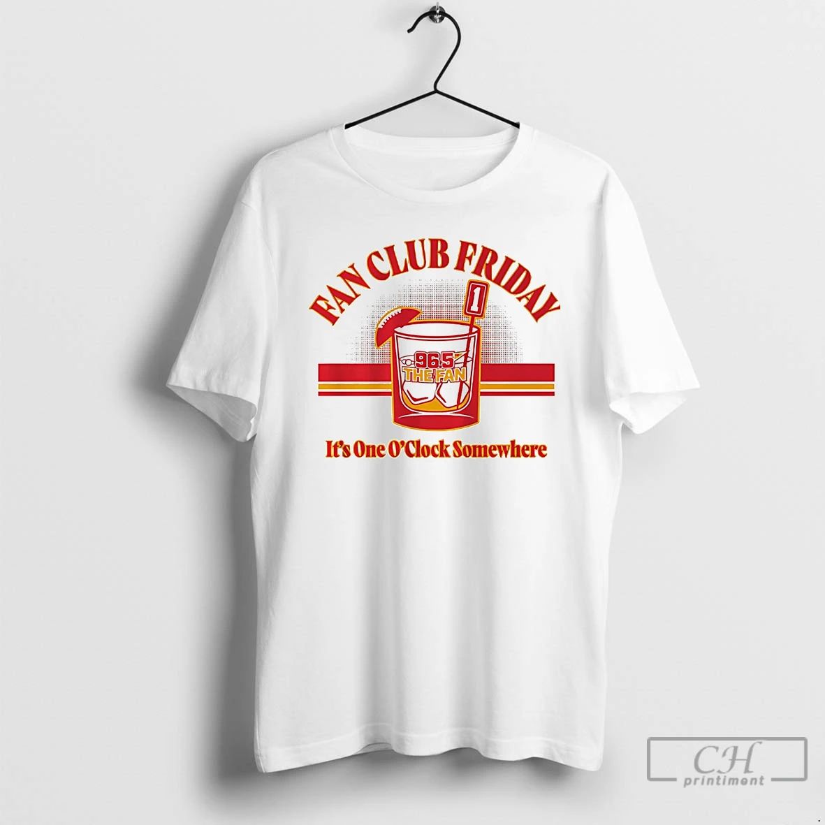 Classic 96 5 The Fan Club Friday Its One Oclock Somewhere Kc Chiefs T Shirts