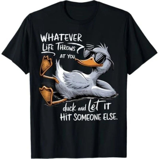 Funny Duck Graphic Tees Funny Quote Gift T-Shirt