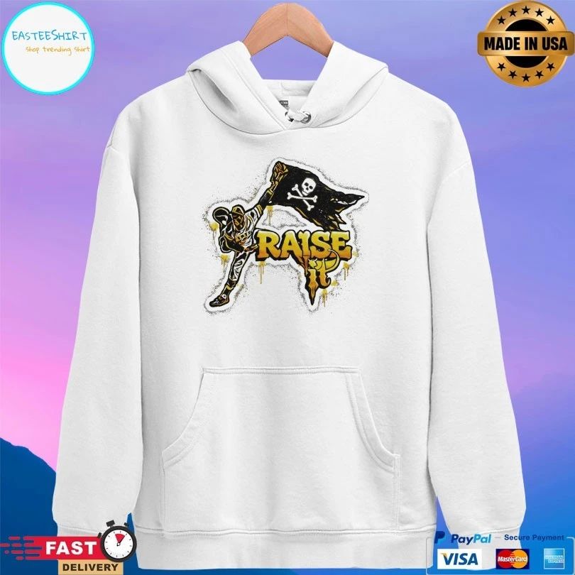 Raise It Pittsburgh Pirates T-shirt