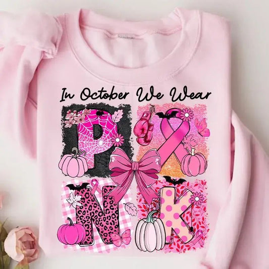 In October We Wear Pink  Fall Breast Cancer Sweatshirt