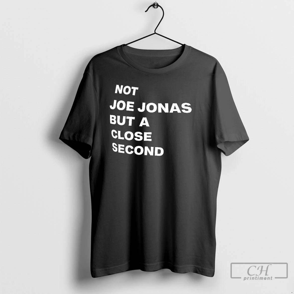 Premium Not Joe Jonas But A Close Second T Shirts