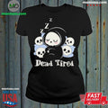 Original Dead Tired – Death Sleeping Shirt