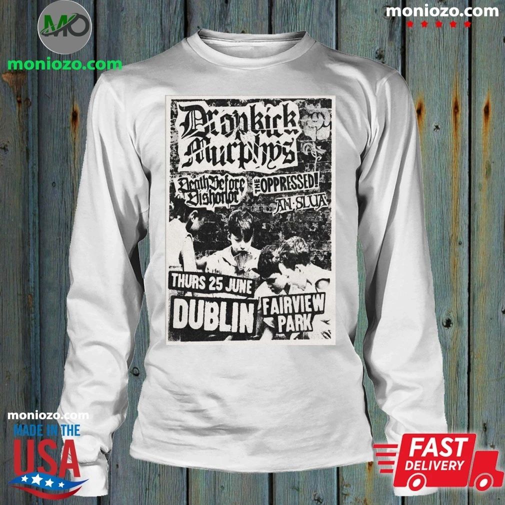 Dropkick Murphys Dublin Ireland Tour On June 25 2026 Poster Shirt